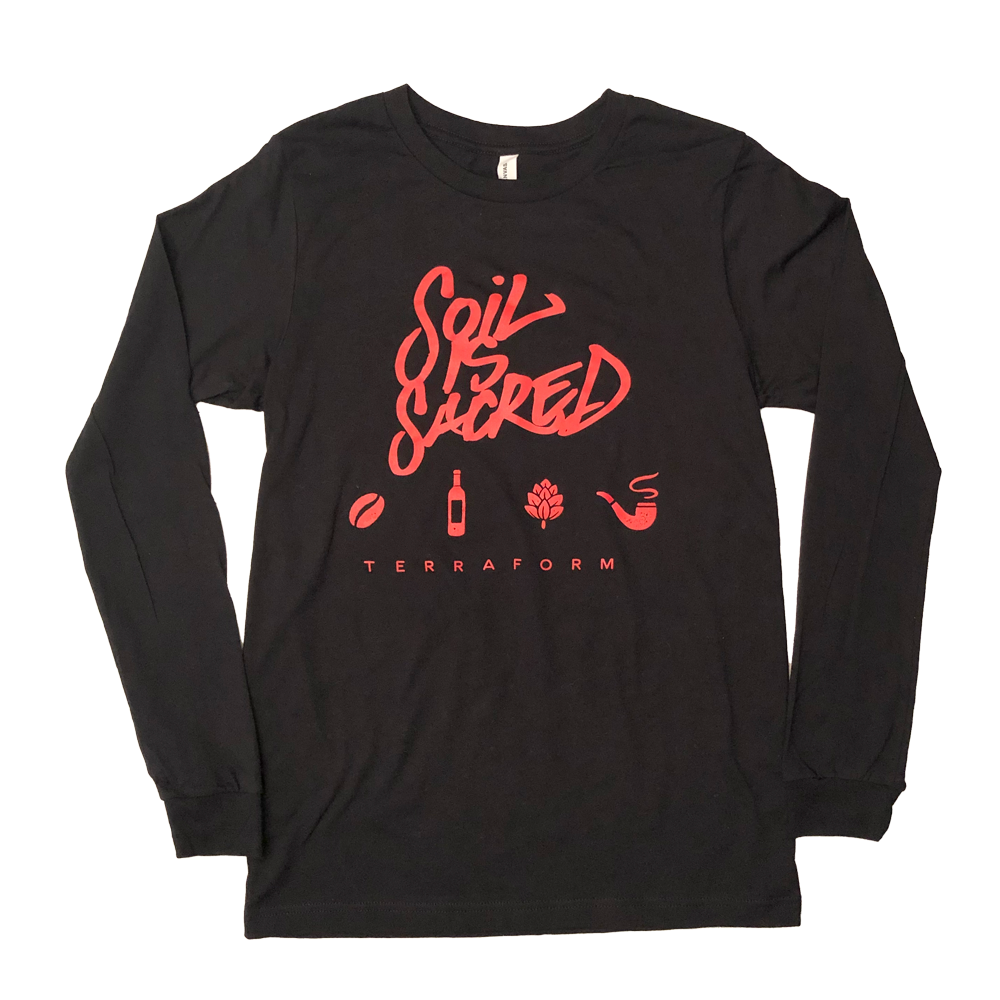 Soil Is Sacred Long Sleeve T
